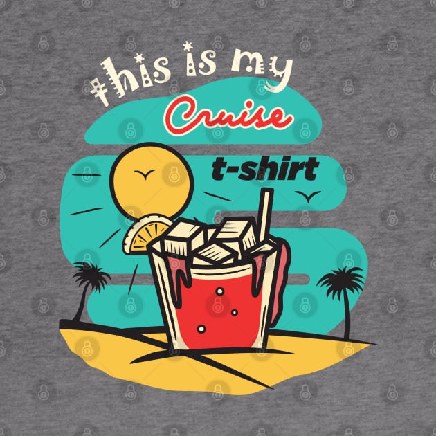 This is my Cruise Shirt by URLifeByDesign